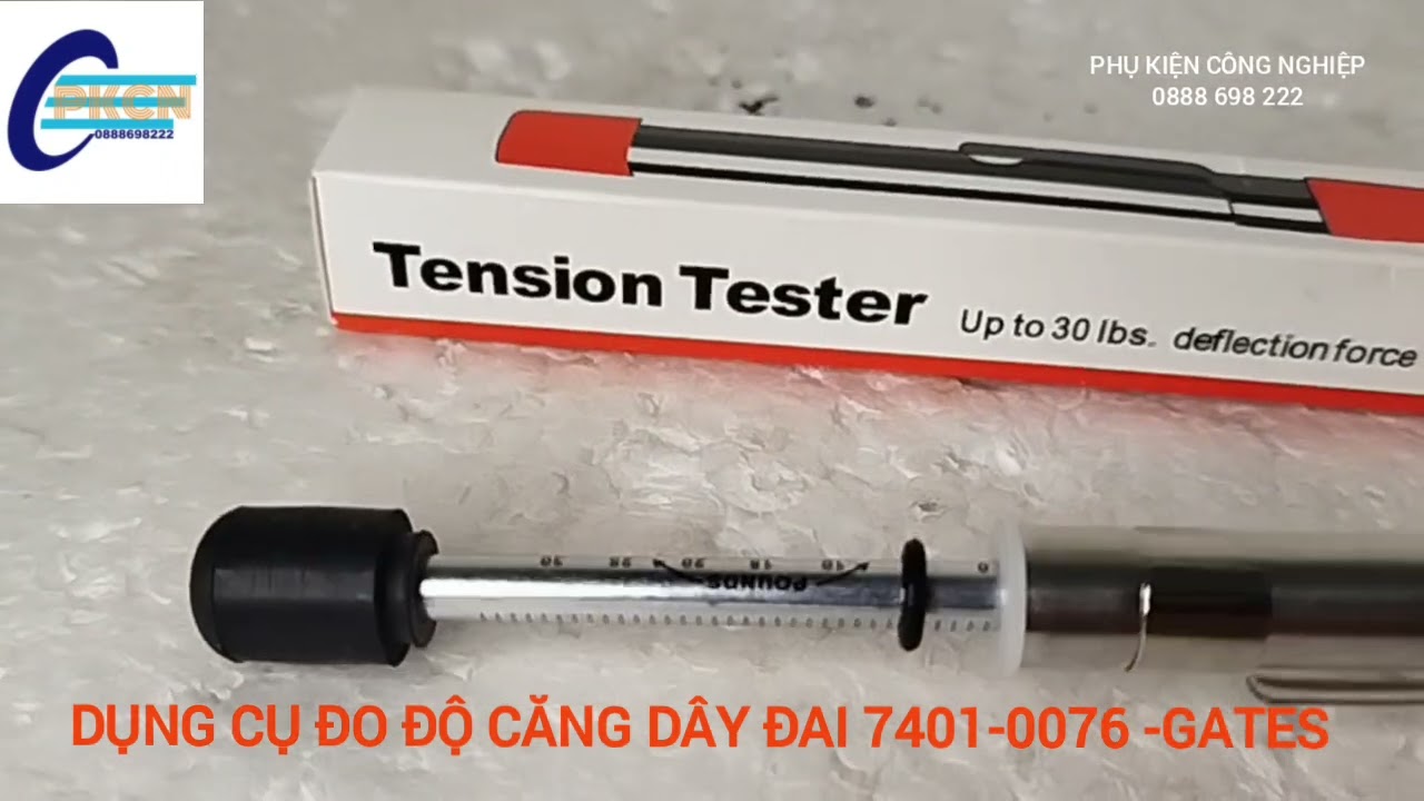 DỤNG CỤ ĐO ĐỘ CĂNG DÂY ĐAI 7401-0076 GATES. BÚT KIỂM TRA DÂY ĐAI