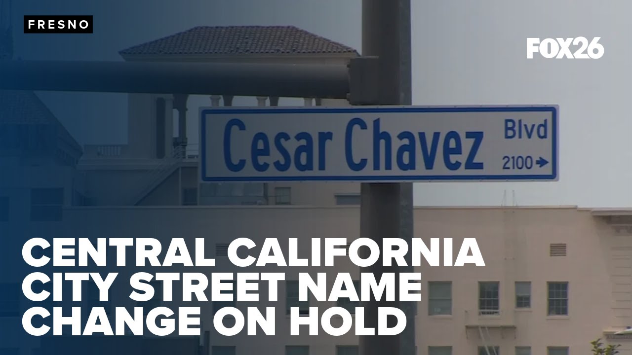 Fresno's Cesar Chavez Boulevard signs won't go up on county islands