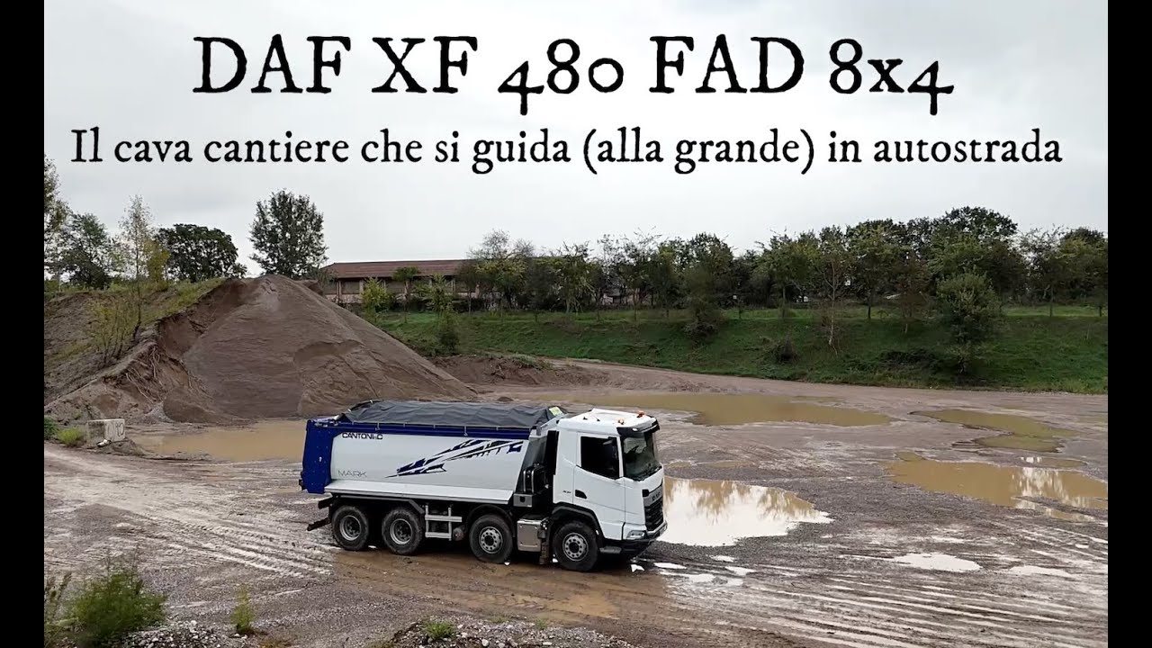 DAF XF 480 FAD 8x4 - Il cava cantiere che si guida (alla grande) in autostrada