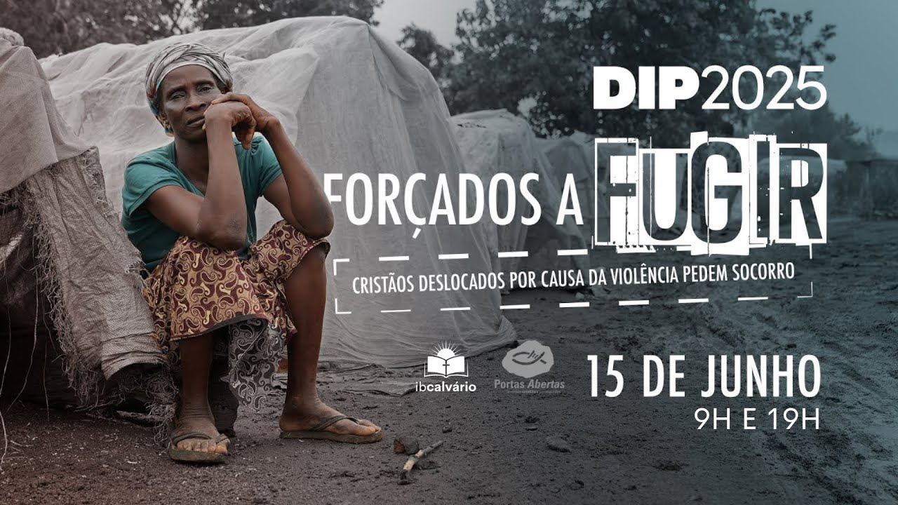DIP 2025 - Domingo da Igreja Perseguida | 15 de Junho