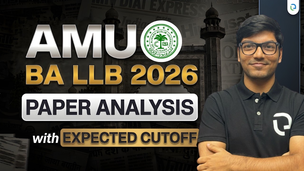 What is a Safe Score? AMU BA LLB 2026 Paper Analysis & Cutoff Discussion