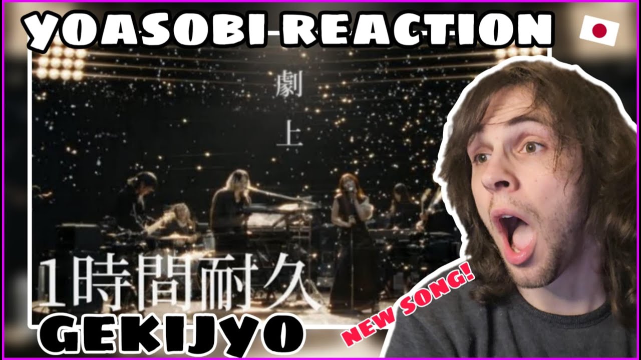REACTING to YOASOBI - 'Gekijyo' (劇上 / NEW SONG!!) First Time Reaction