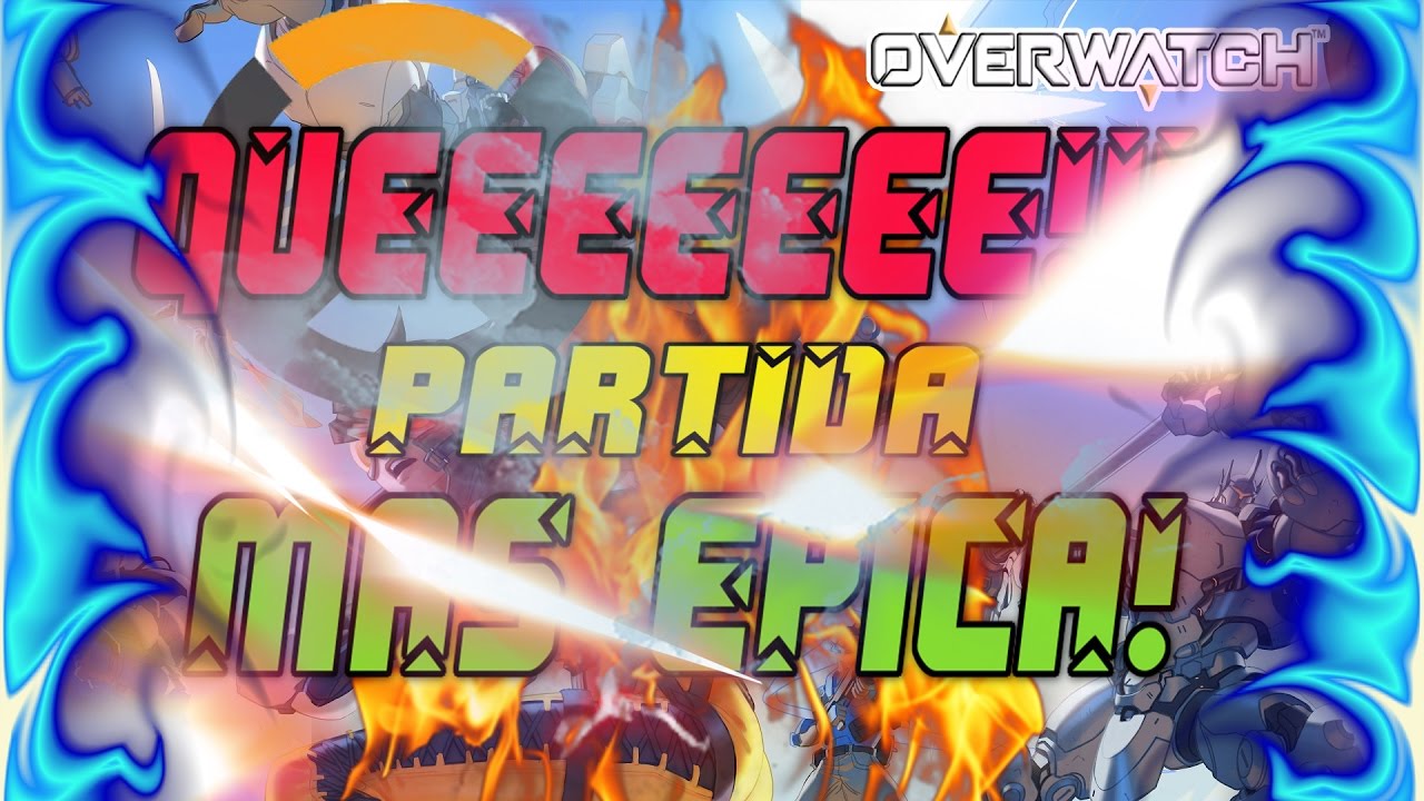 LA PARTIDA CON MAS BAJAS DEL CANAL!! - Overwatch - [Blackgaming]