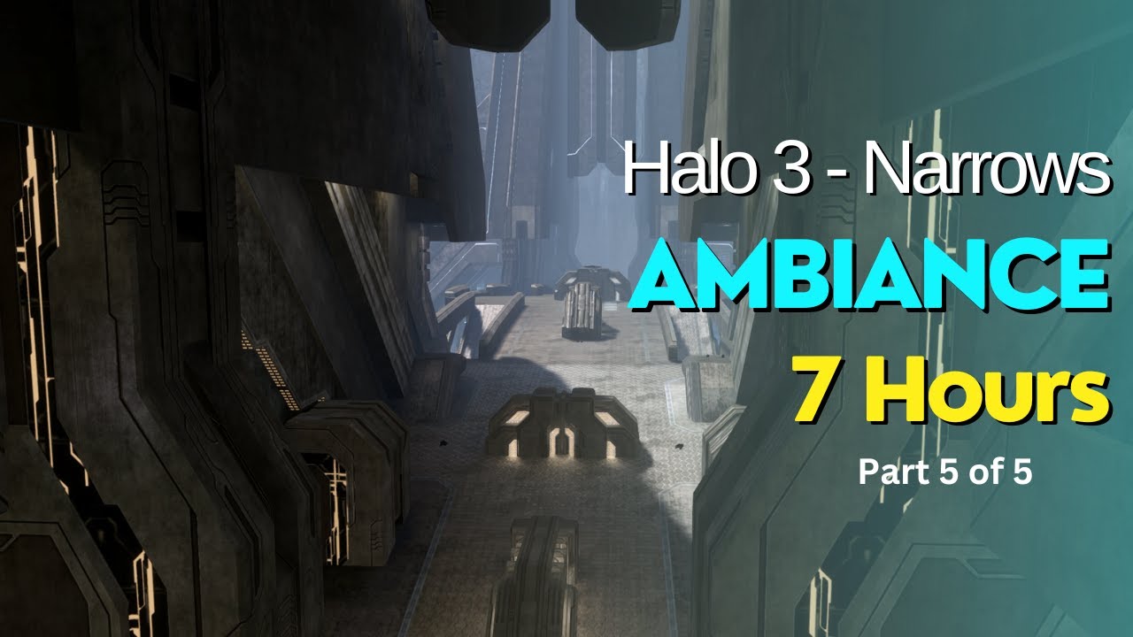 Halo 3 Ambiance Narrows 7 HOURS part 5 of 5
