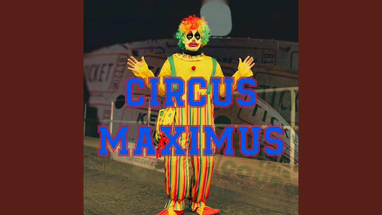 CIRCUS MAXIMUS