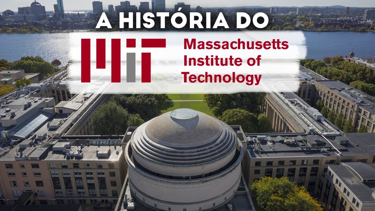 TUDO sobre o MIT! [A HISTÓRIA do Instituto de Tecnologia de Massachusetts]
