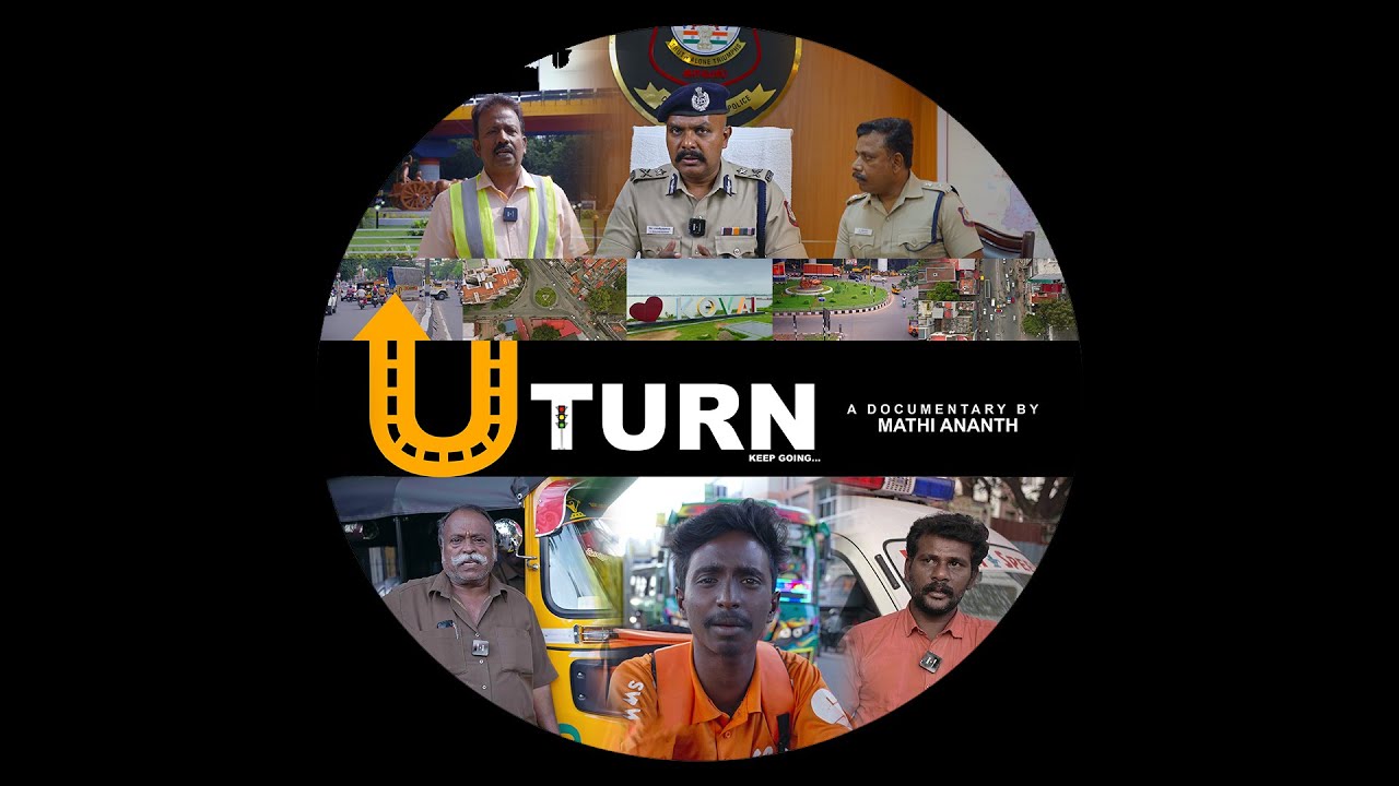 U Turn | Documentary by Mathi Ananth