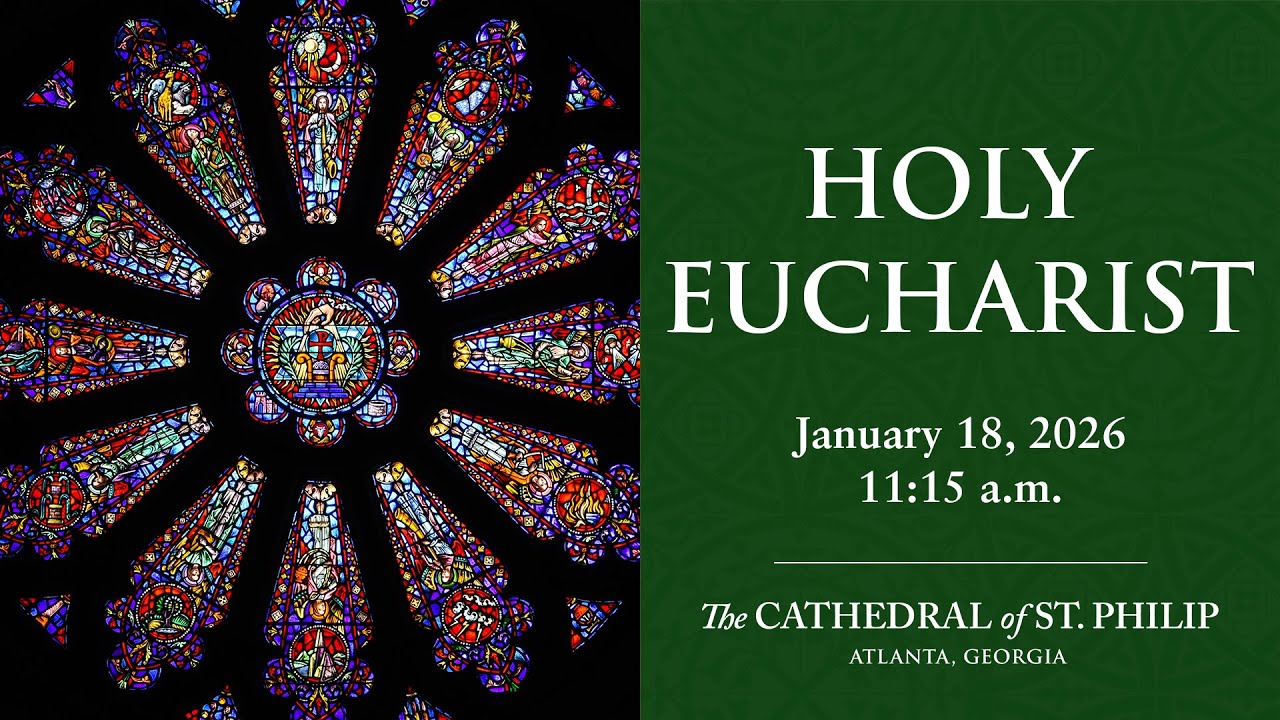 Holy Eucharist on the Second Sunday after the Epiphany (January 18, 2026: 11:15 a.m.)