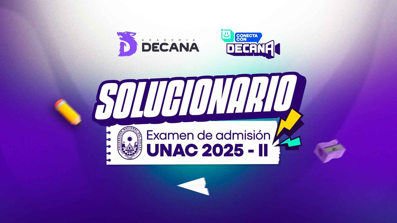 𝗦𝗢𝗟𝗨𝗖𝗜𝗢𝗡𝗔𝗥𝗜𝗢 𝗘𝗫𝗔𝗠𝗘𝗡 𝗗𝗘 𝗔𝗗𝗠𝗜𝗦𝗜Ó𝗡 𝗨𝗡𝗔𝗖 | 𝐴𝐶𝐴𝐷𝐸𝑀𝐼𝐴 𝐷𝐸𝐶𝐴𝑁𝐴 💜🐺