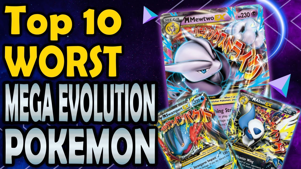Top 10 Worst Mega Pokemon EX