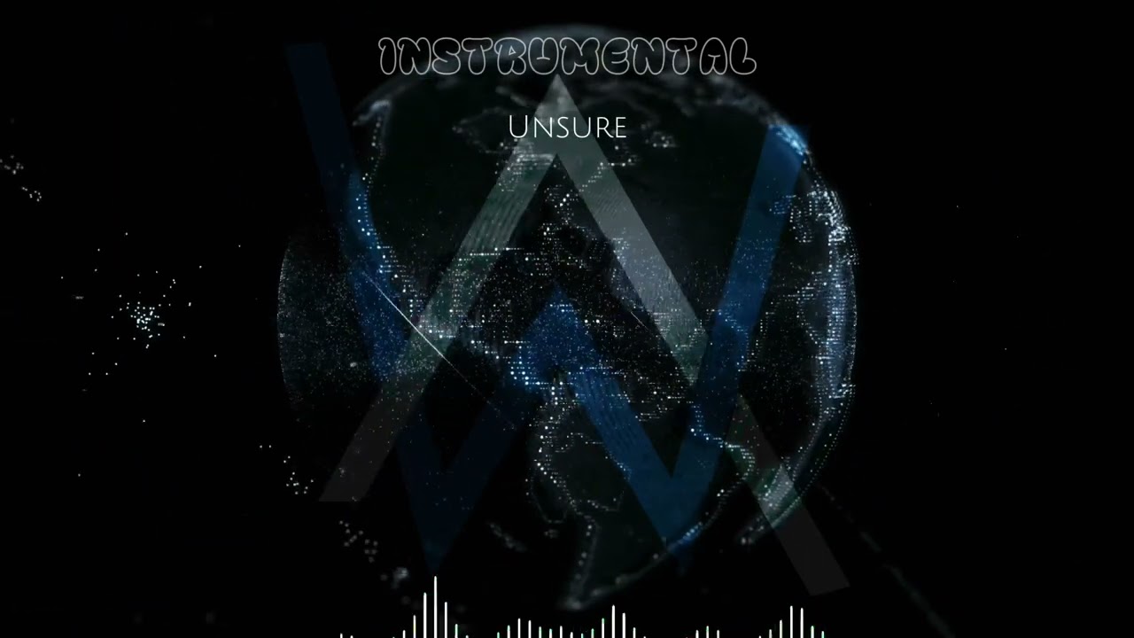 Alan Walker - Unsure(Remix)(Instrumental)