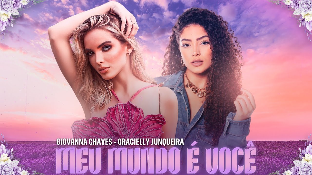 MEU MUNDO É VOCÊ - GRACIELY JUNQUEIRA E GIOVANNA CHAVES (OS INSANOS) - CÚMPLICES DE UM RESGATE