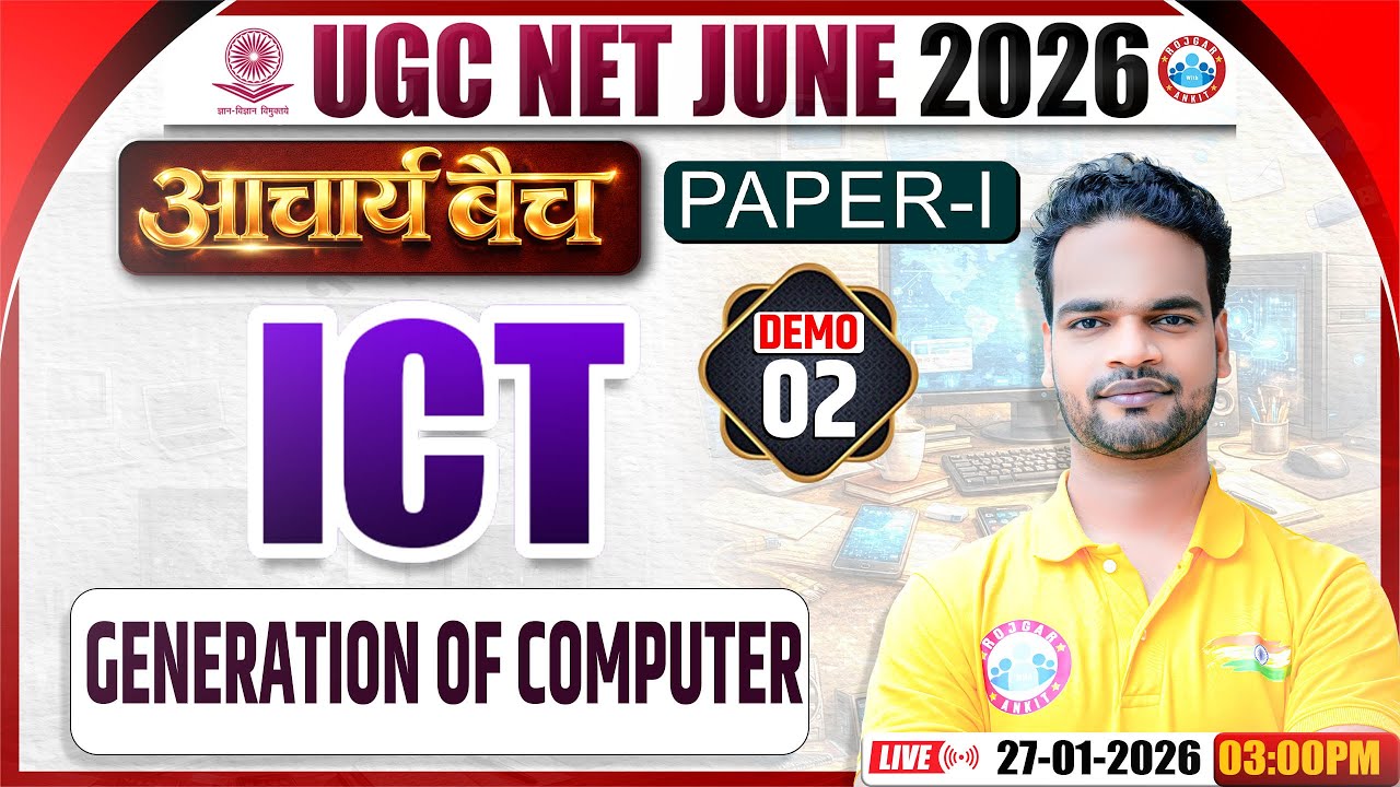 UGC NET Paper 1 ICT 2026 | ICT: Generation of Computer | आचार्य बैच Demo 02 | UGC NET ICT Class