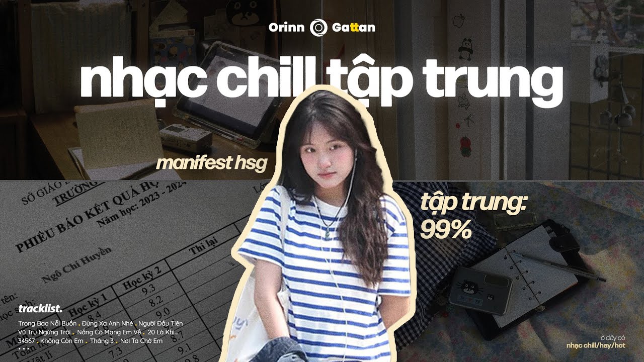 Playlist Nhạc Chill Tập Trung 🐝 List nhạc cho người chăm chỉ | Trong Bao Nỗi Buồn, Người Đầu Tiên