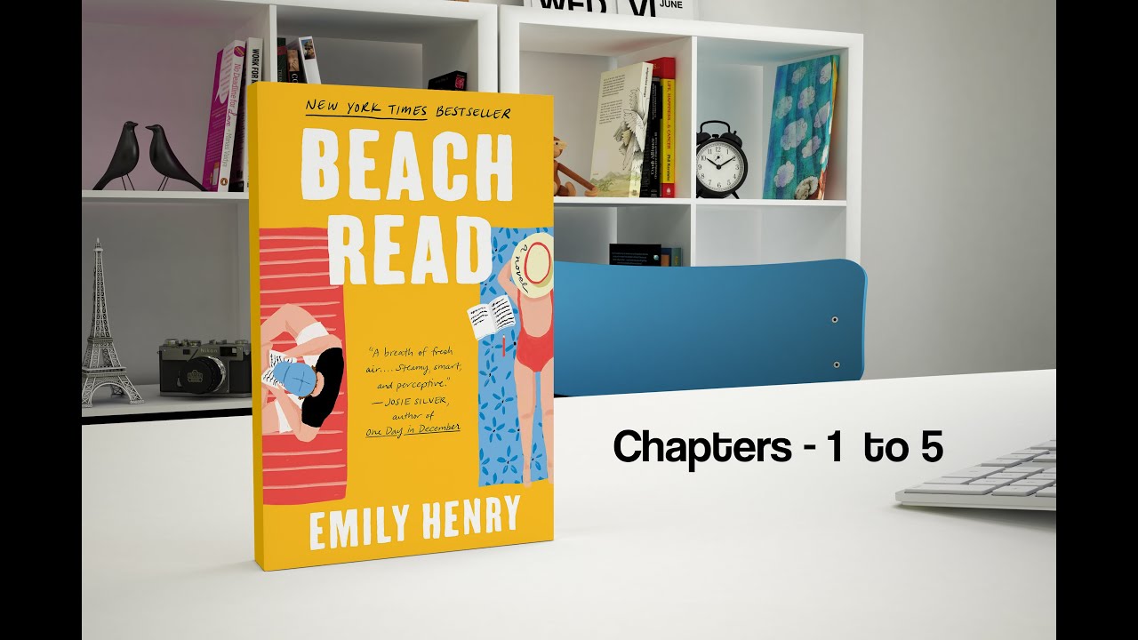 BEACH READ  - EMILY HENRY | Chapters 1-5 | L1S10 Audiobooks