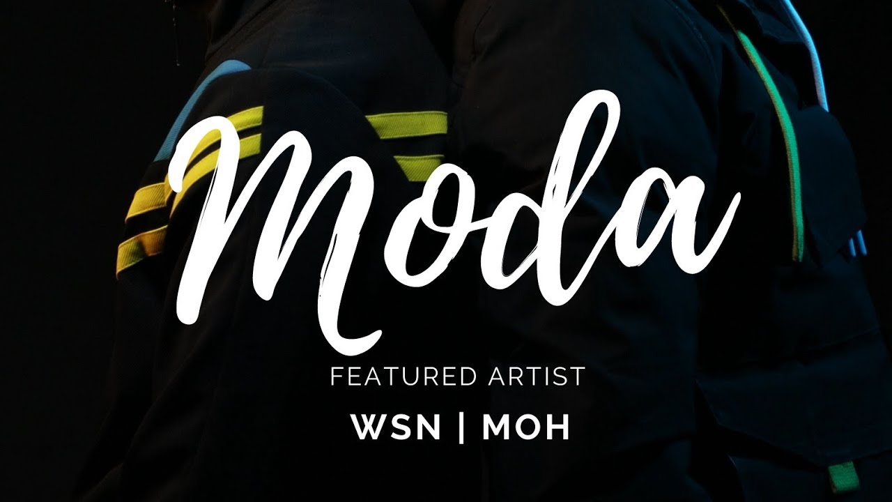 MOH - MODA ft. WSN (Officiel Music Video)