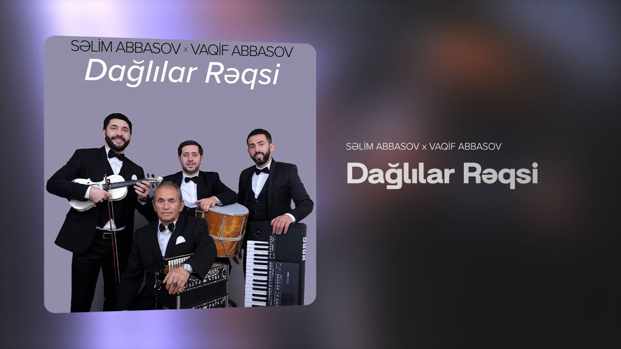 Səlim Abbasov — Dağlılar Rəqsi (Rəsmi Audio)