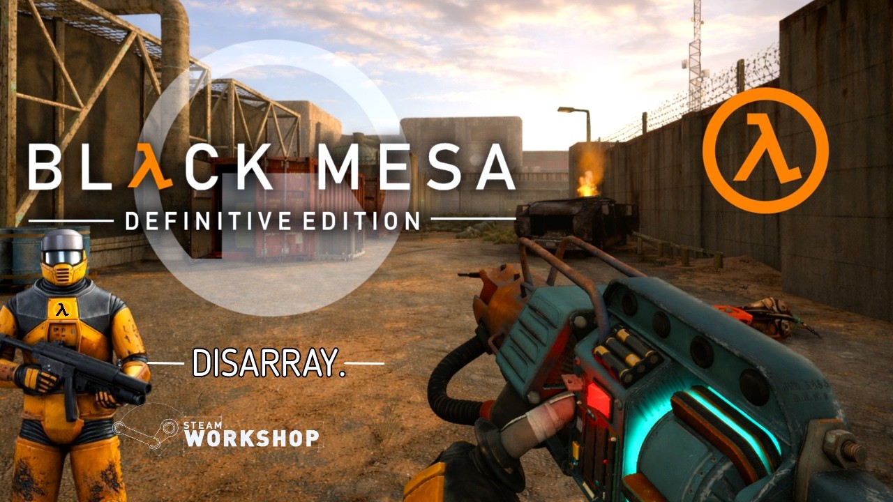Black Mesa - Disarray. 