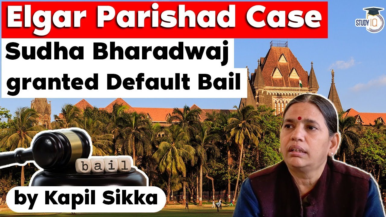 Elgar Parishad Case - Accused Sudha Bharadwaj granted Default Bail by Bombay HC | RPSC Judicial Exam