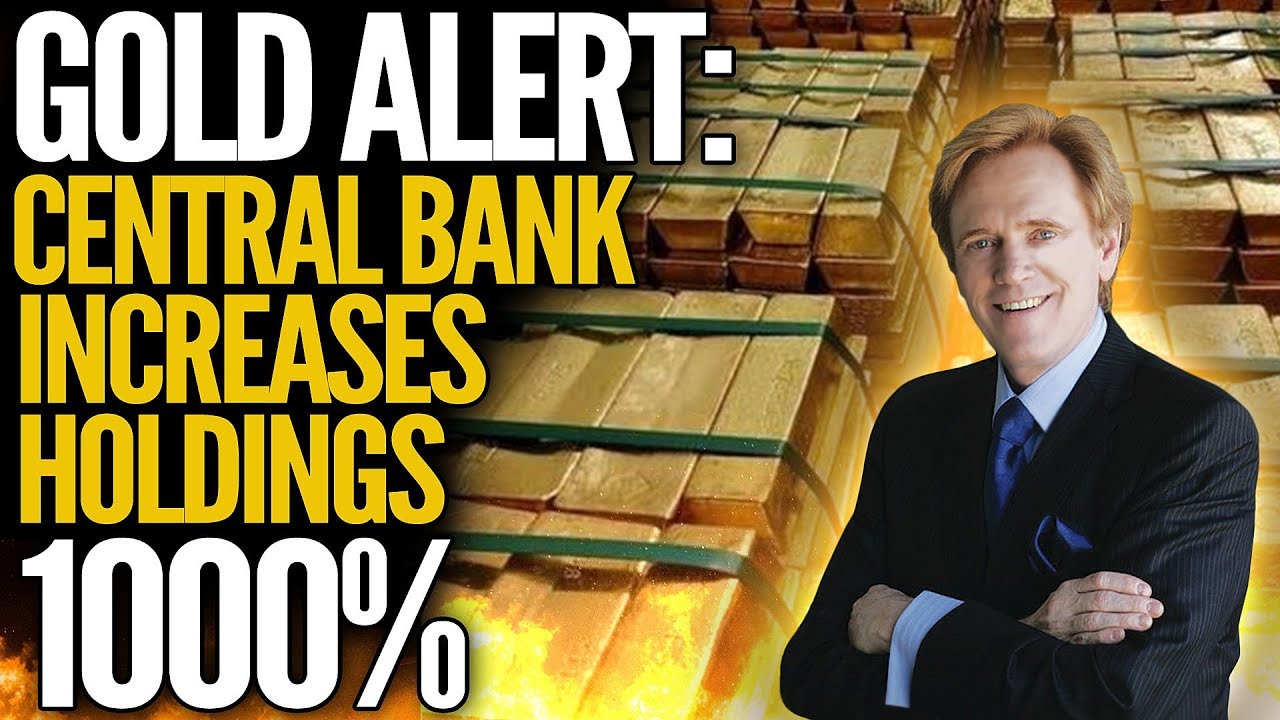 Gold Alert: Central Bank Increases Reserves By 1000% - Mike Maloney