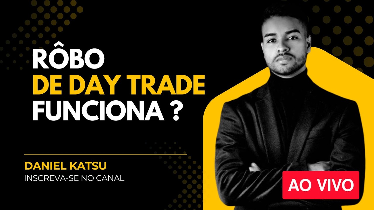 AO VIVO - RÔBO ABSURDO NO DAY TRADE / FIQUEI  SURPRESO