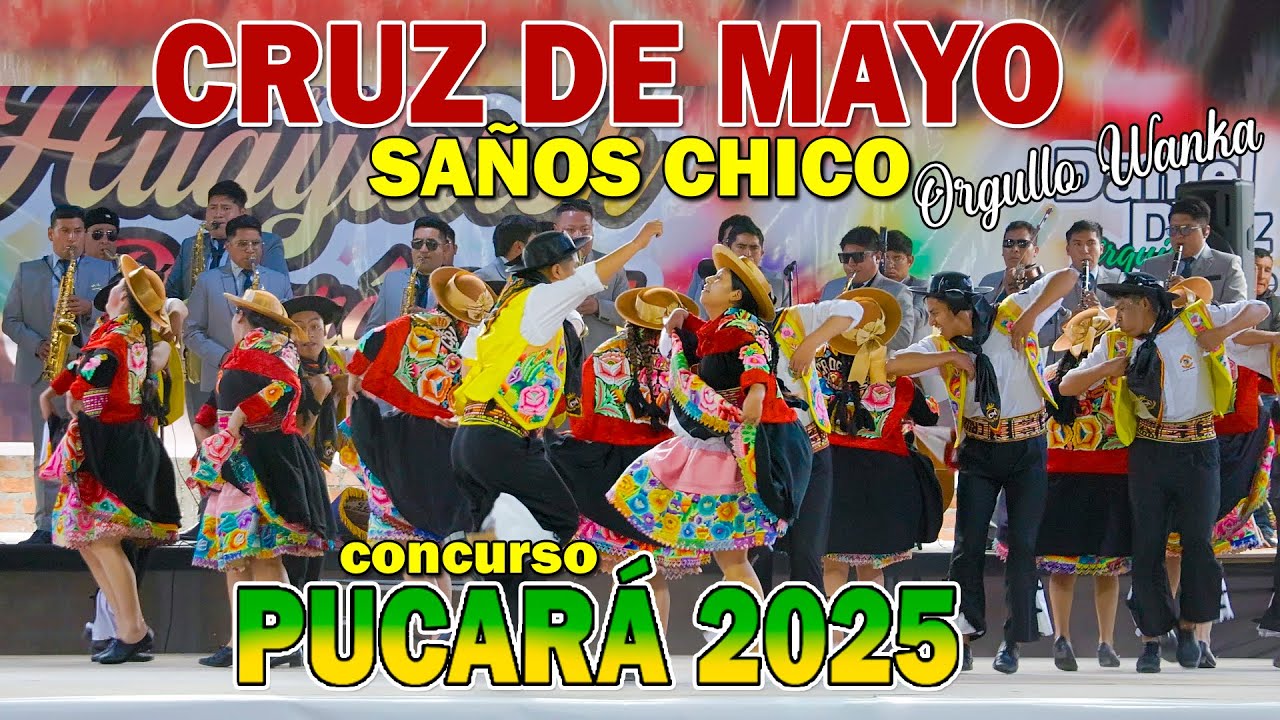 CRUZ DE MAYO SAÑOS CHICO / Huaylarsh / Pucará 2025 / 4K