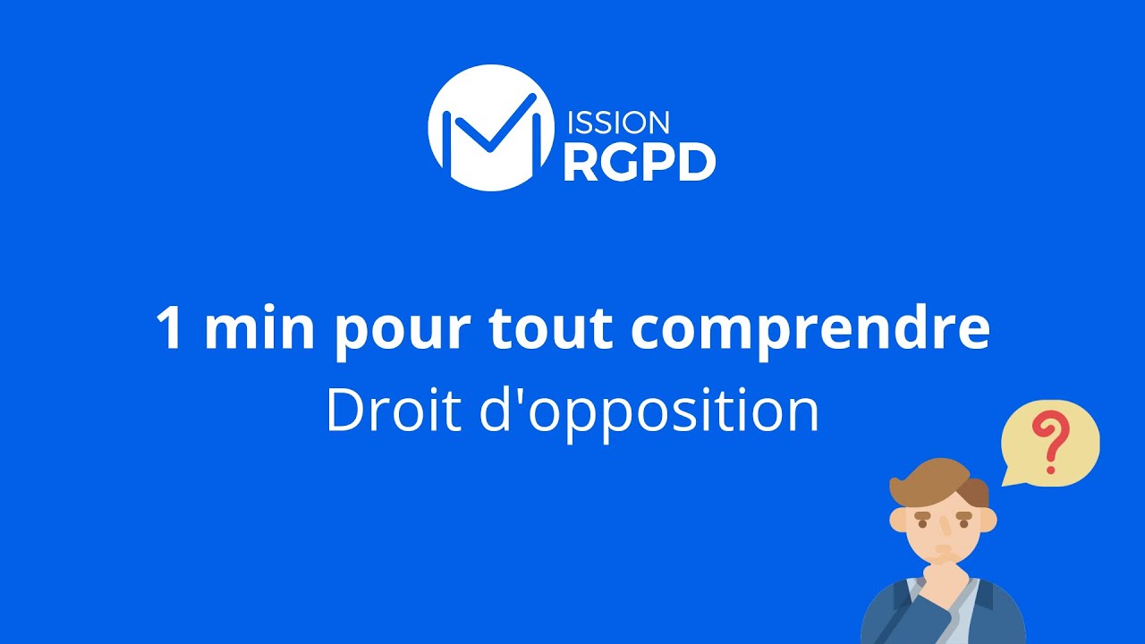 RGPD : Que signifie le droit d'opposition ?