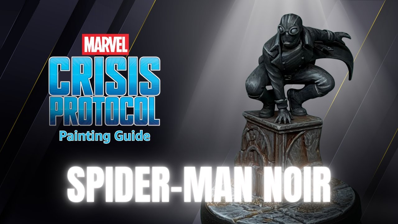 Marvel Crisis Protocol Painting Guide: Spider-Man Noir