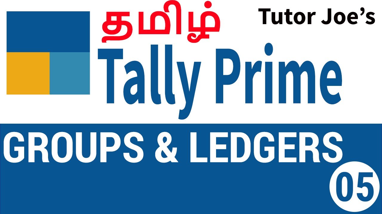 Groups and Ledgers in Tally Prime | Tally Prime Tutorial in Tamil