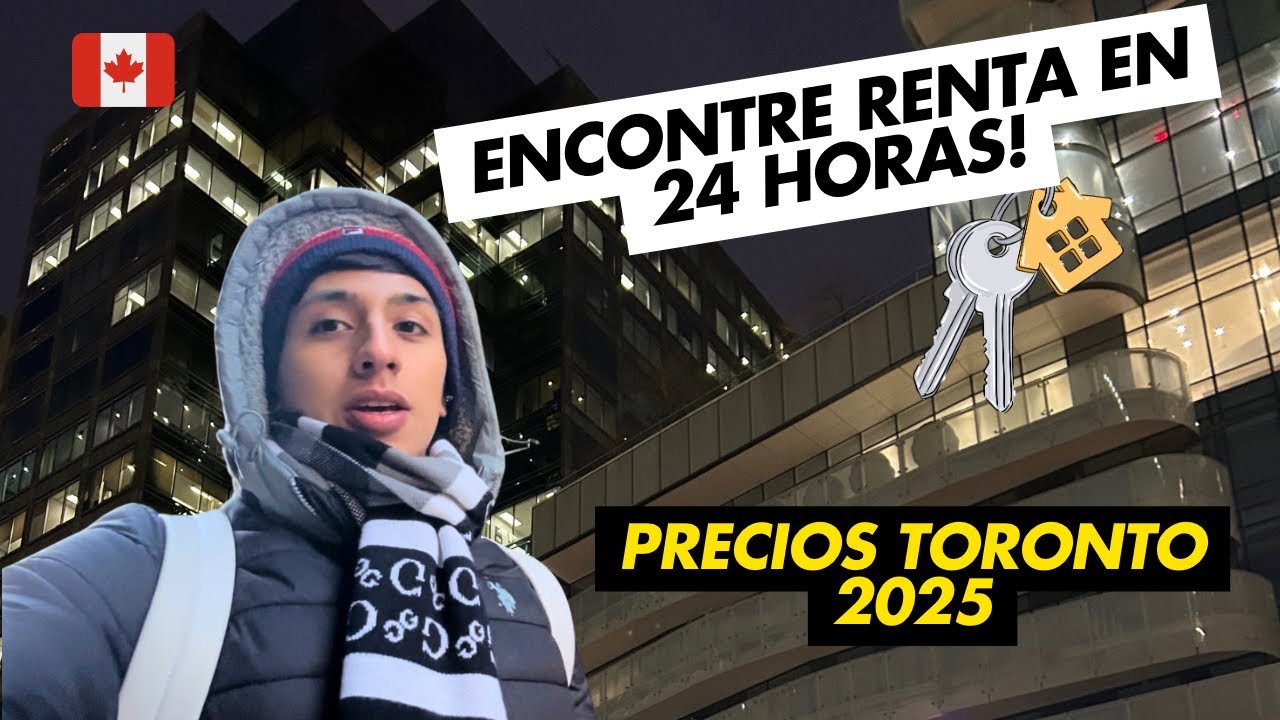 Como Encontre Renta En Toronto 🇨🇦 | Precios, Sectores, Y Mi Metodo Paso a Paso.