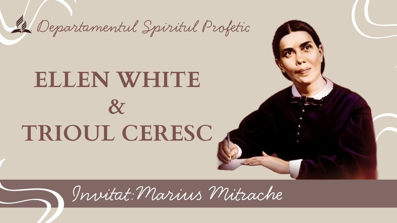 Ellen White și Trioul Ceresc