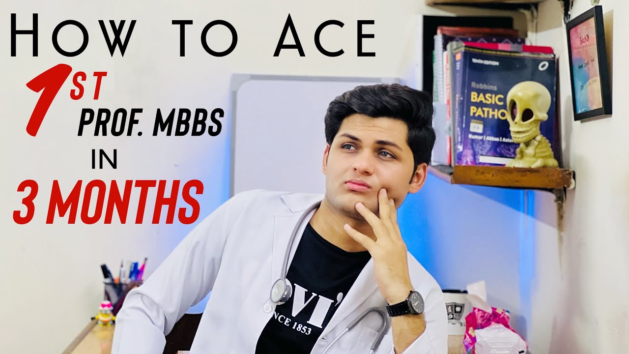 How to Pass the Prof. Exams of First Year MBBS in 90 days! | MSF
