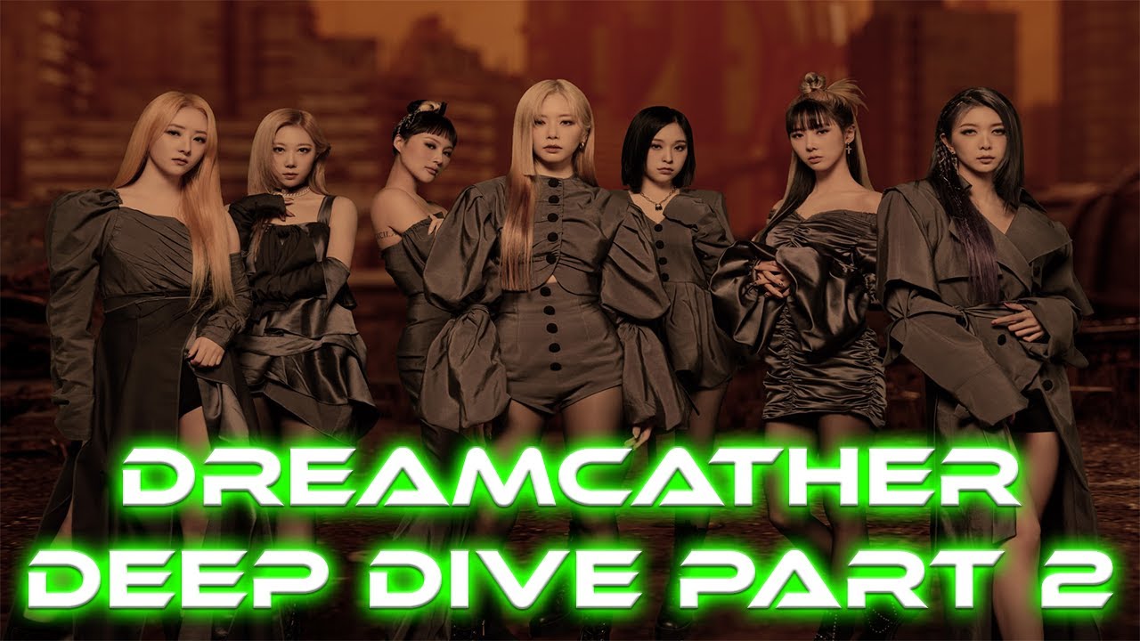 Dreamcatcher - Kpop Deep Dive Part 2 - Live Reaction/Review ft. Alex!