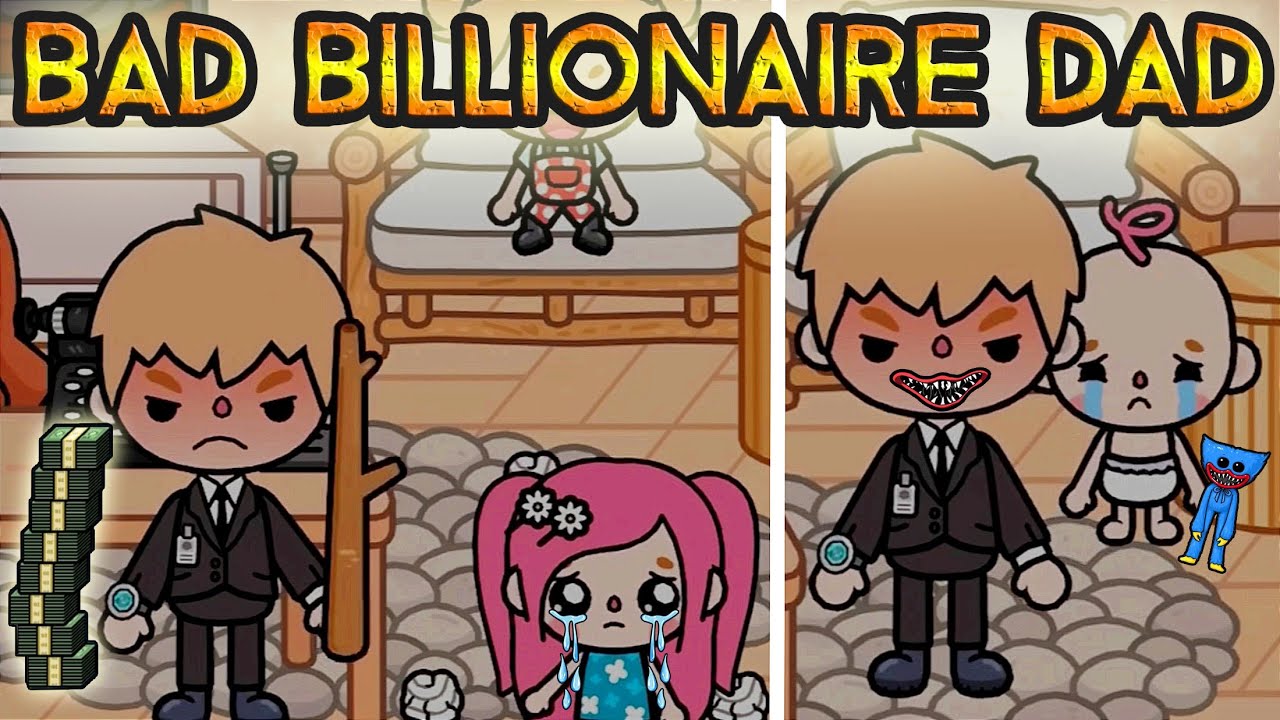 😨😡 Bad Billionaire DAD 💸💵 | Sad Story | Toca Life Story | Toca Boca