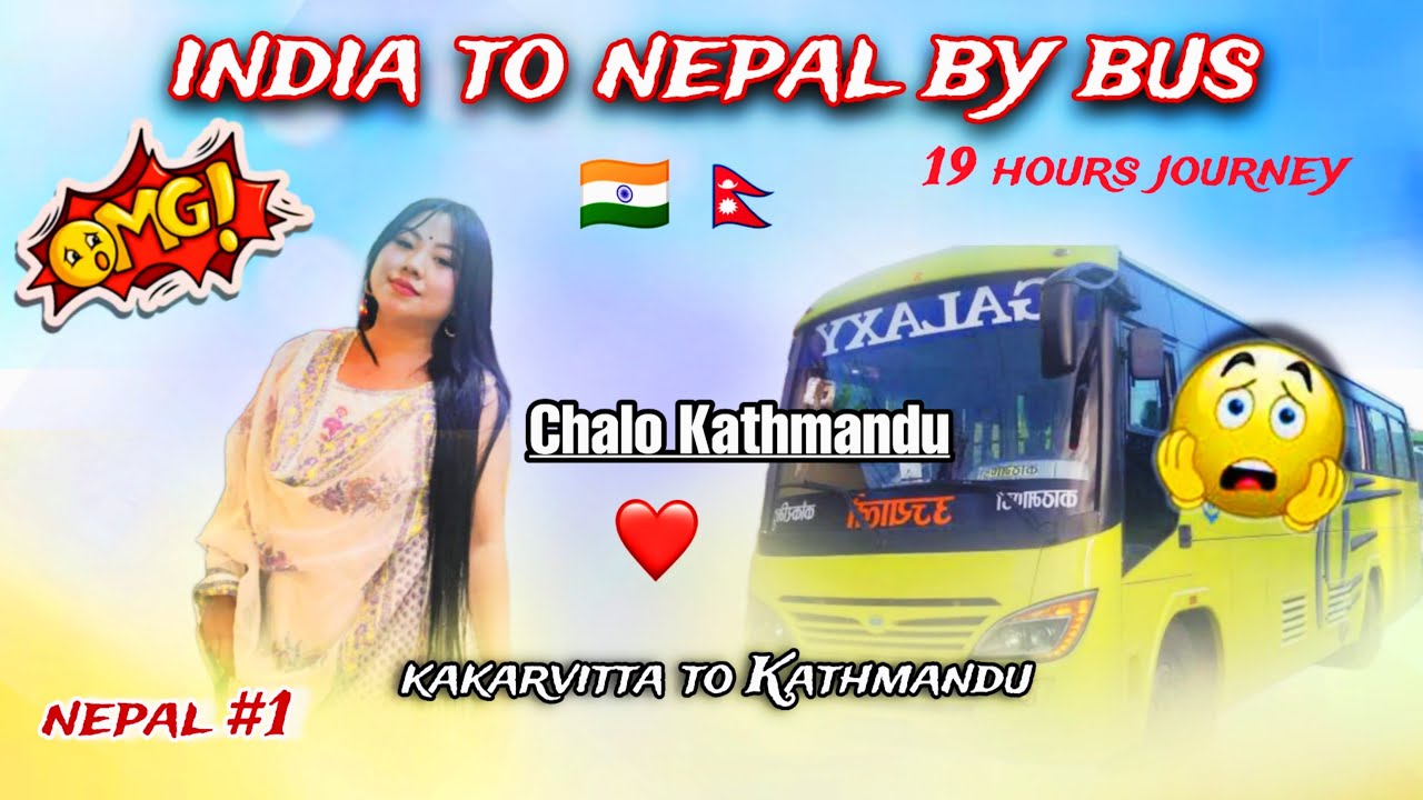 Budget Travel: India to Nepal trip by bus 🚌 | From Panitanki- Kakarvitta border to Kathmandu |🇳🇵