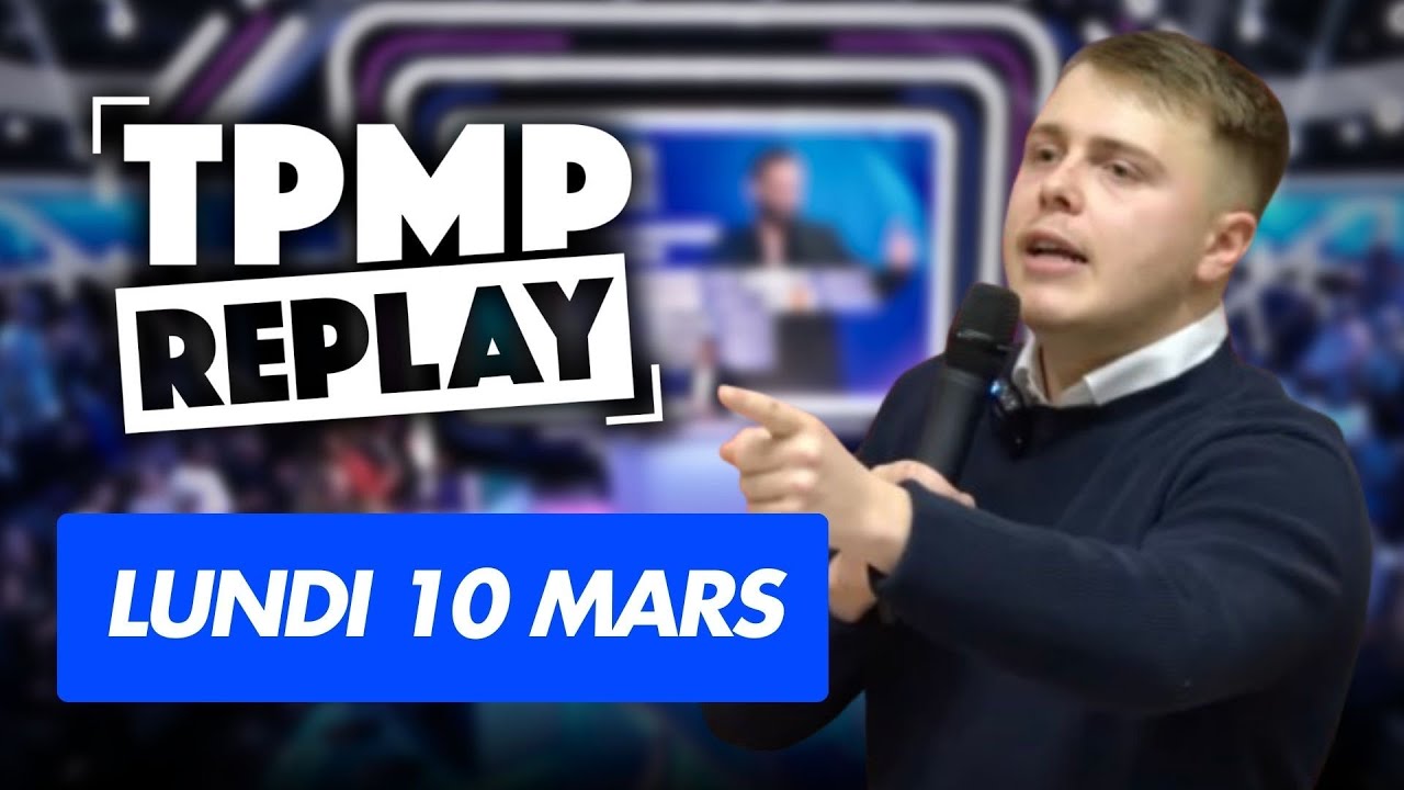 Louis Boyard crache ENCORE sur Cyril Hanouna | Émission complète du 10 mars | TPMP Replay