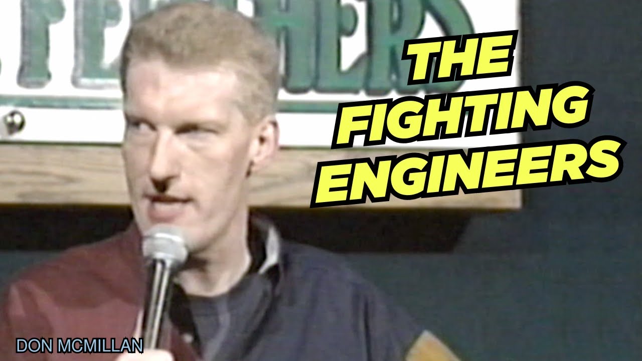 The Fighting Engineers | Don McMillan Comedy