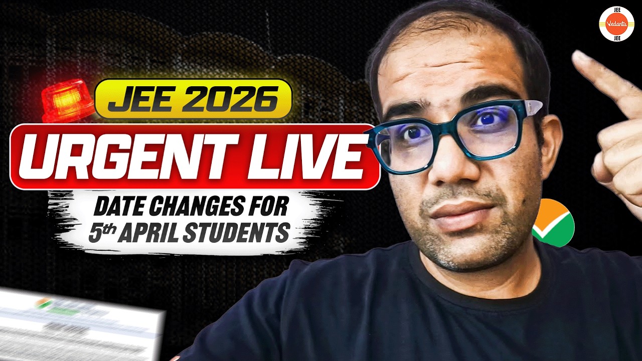 🚨 JEE 2026 | URGENT LIVE 😱 | Date Changes for 5th April Students | Vinay Shur Sir