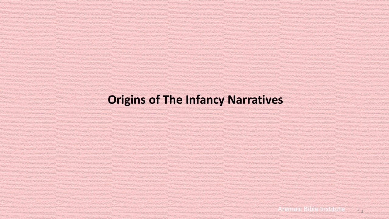 Origins of the Infancy Narratives