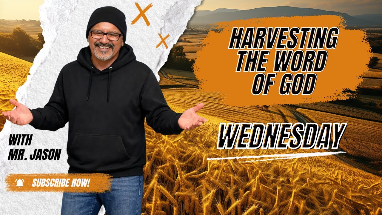 Harvesting The Word of GOD