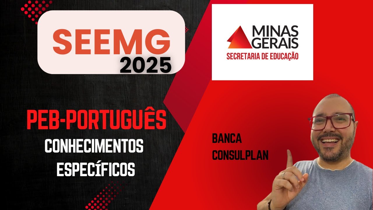 SEEMG 2025 PEB-Português (Consulplan) | Resolução das Questões Específicas e possíveis recursos