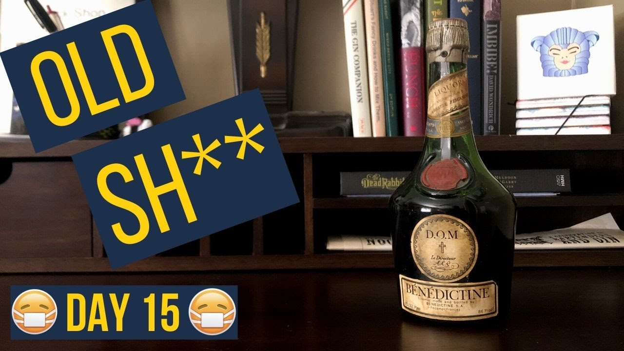 OLD SH** B&eacute;n&eacute;dictine from the 90s--COVID-19 Vlog