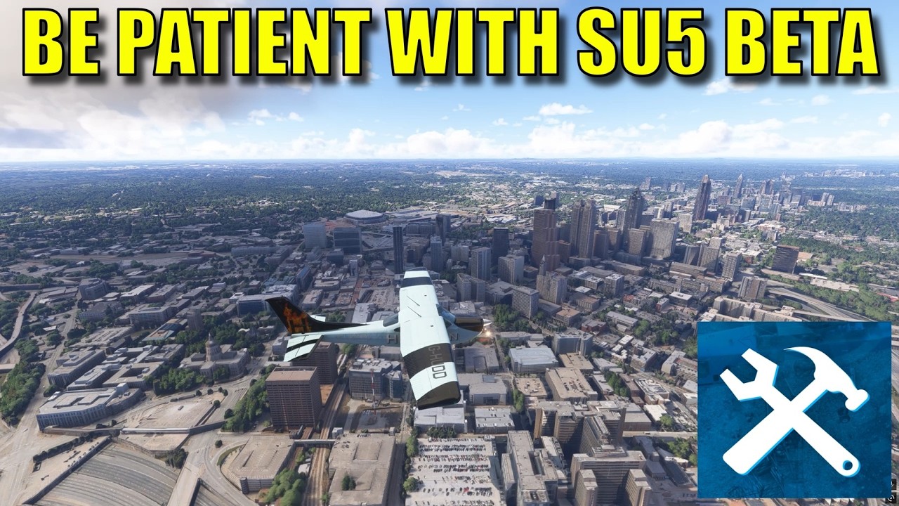 FS2024: Be Patient With Sim Update 5 Beta | It's At An Early Development Stage