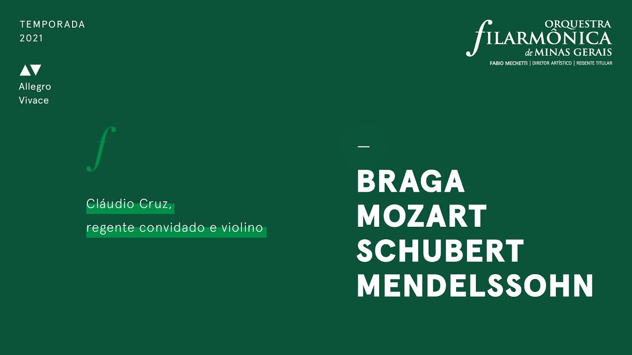 Braga, Mozart, Schubert, Mendelssohn, com Cláudio Cruz