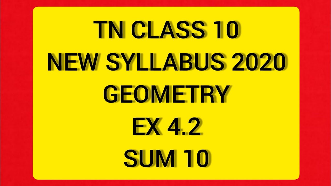 TN Samacheer 10 Maths New Syllabus Geometry Ex 4.2 Sum 10