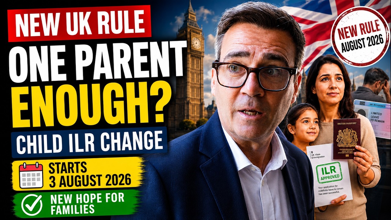New UK ILR Rule for Children Starts 3 August 2026