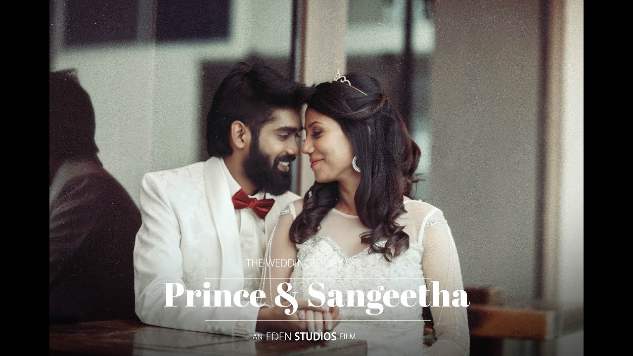 EDEN STUDIOS | a sweet wedding tale of Prince & Sangeetha
