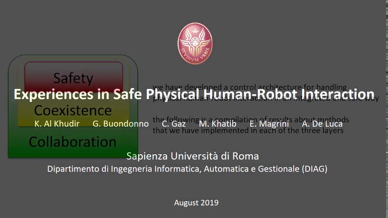 Experiences in Safe Physical Human-Robot Interaction