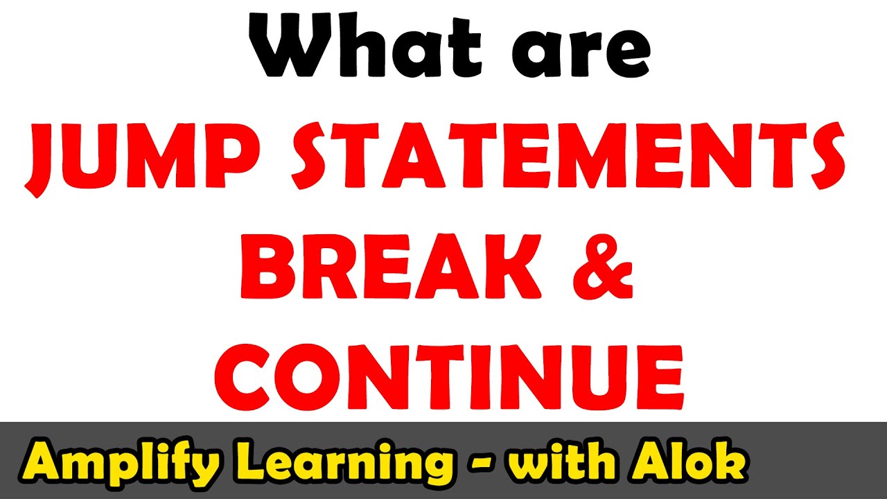 Jump Statements - break and continue in Java | ICSE Class 10 Computer