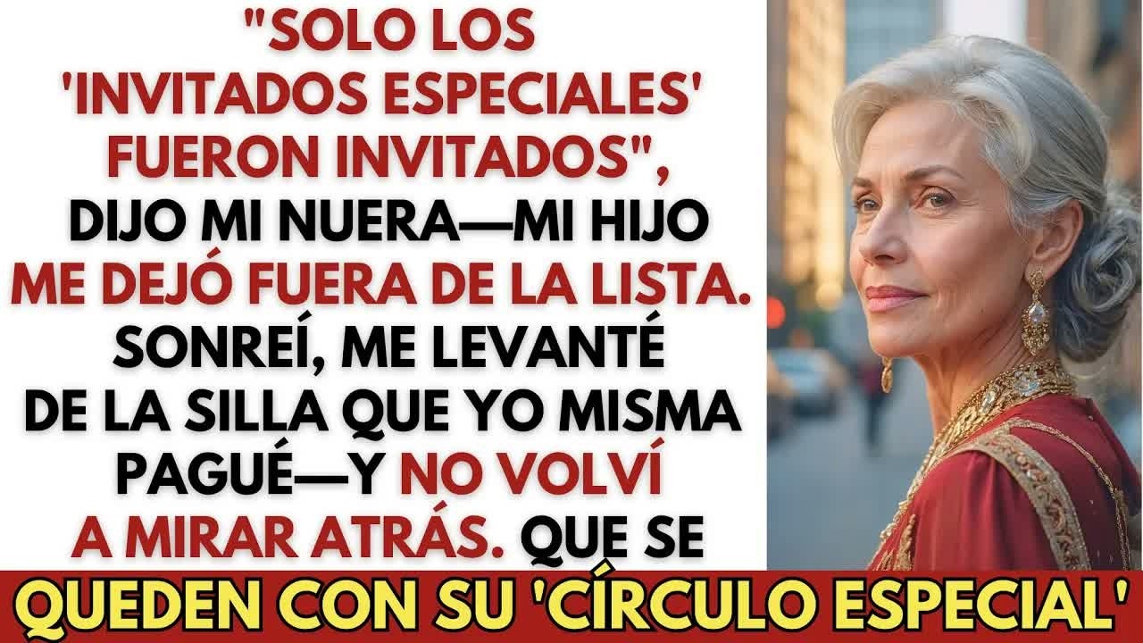 ＂Solo los invitados especiales fueron invitados＂, dijo mi nuera—después de que mi hijo no me inv